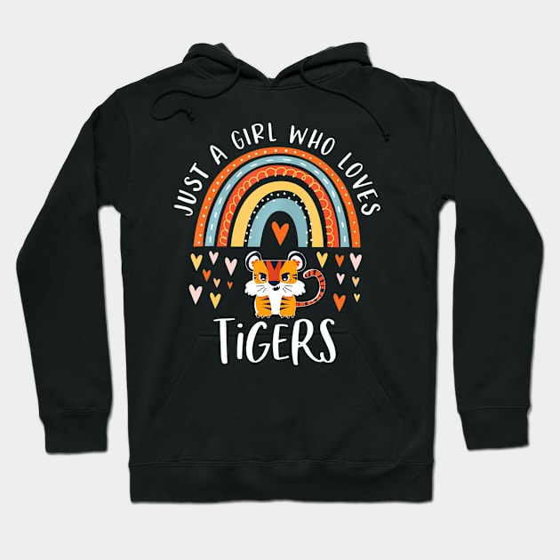 Just A Girl Who Loves Tigers Rainbow Gifts For Tiger Lover Hoodie by mccloysitarh